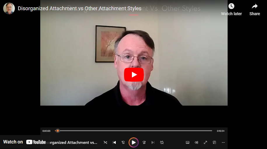 Disorganized Attachment Vs. Other attachment styles