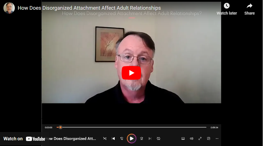 How Does Disorganized Attachment Affect Adult Relationships