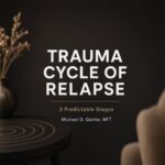 trauma and the cyle of relapse
